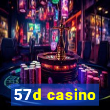 57d casino